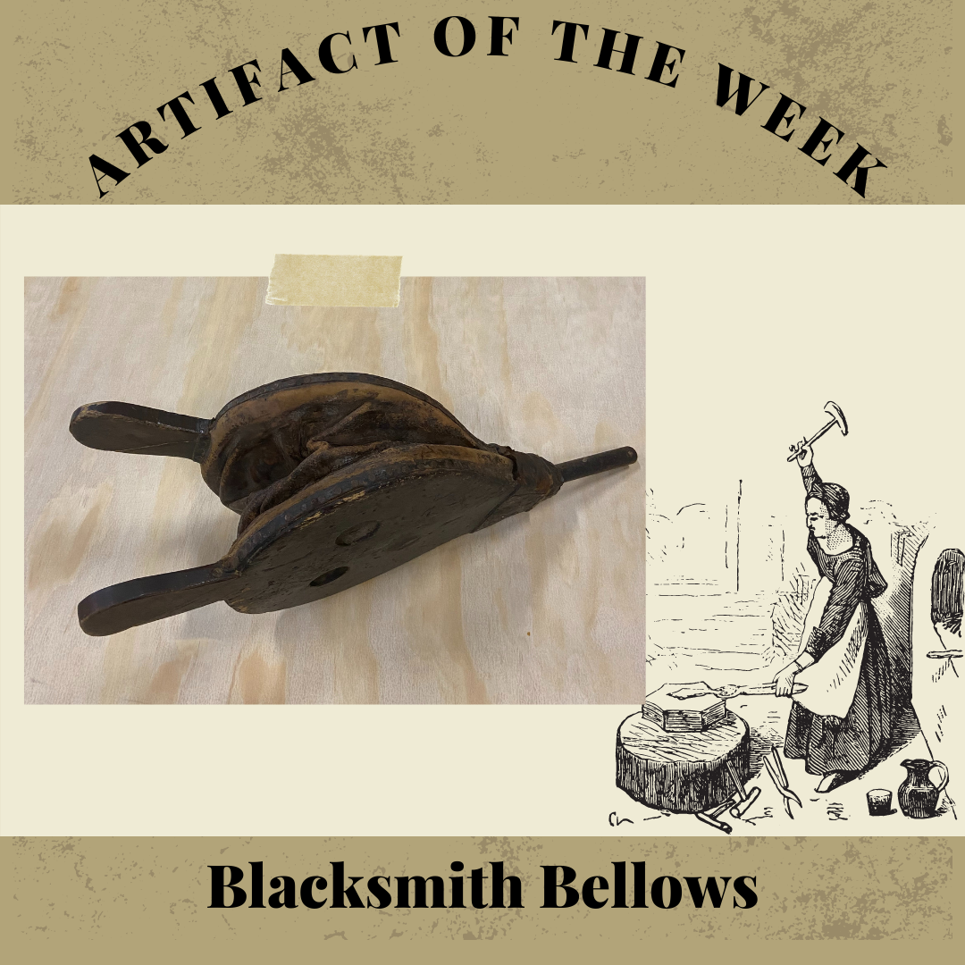 Artifact of the Week – Blacksmith Bellows