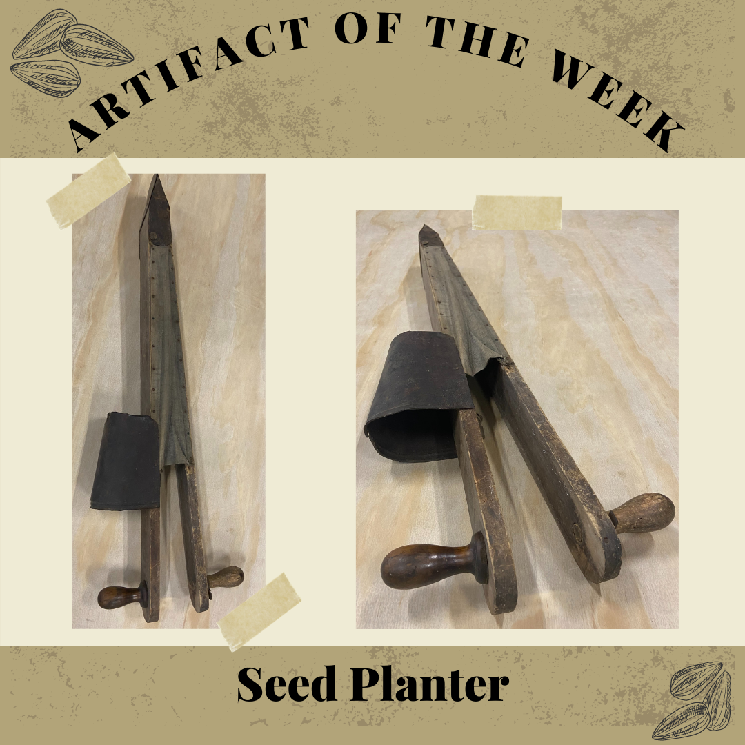 Artifact of the Week – Seed Planter