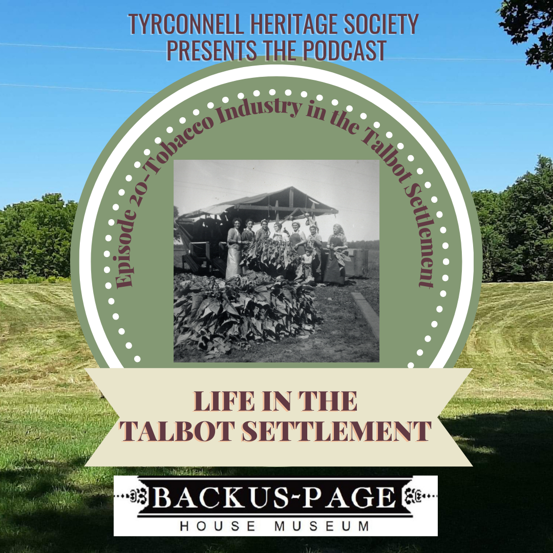 Episode 20-Tobacco Industry in the Talbot Settlement